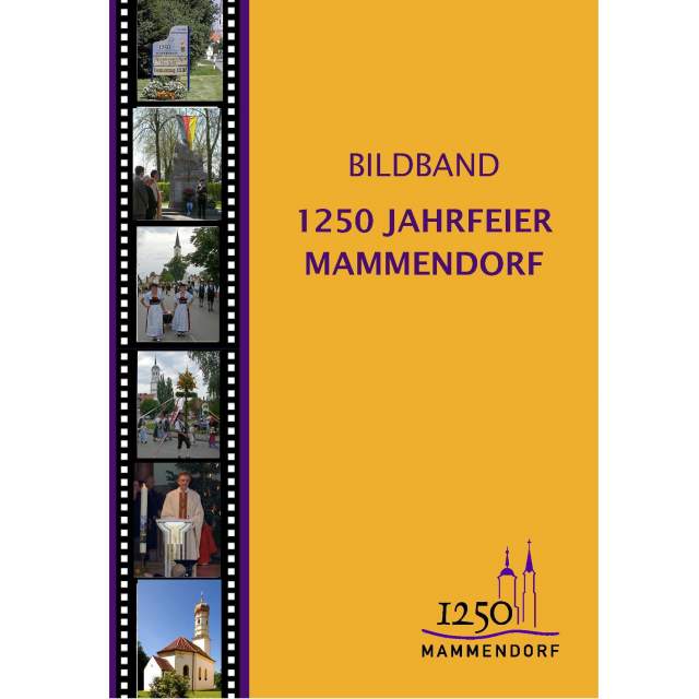 Cover Fotobuch zum Jubiläum 1250 Jahre Mammendorf