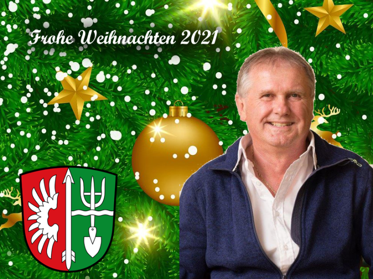 Mitteilung zu Weihnachten 2021 von unserem Bürgermeister Franz Ostermeier